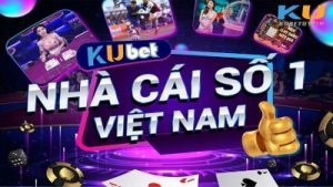 Kubet – Trang giải trí đỉnh cao với hàng ngàn tựa game đặc sắc