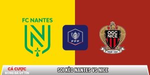 Soi kèo Nantes vs Nice, 00h00 ngày 12/01 – Coupe de France tại qsample.com